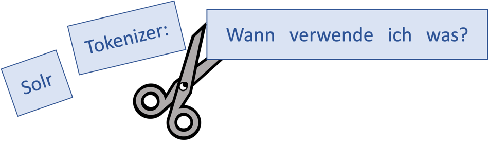 Solr Tokenizer: Wann verwende ich was?