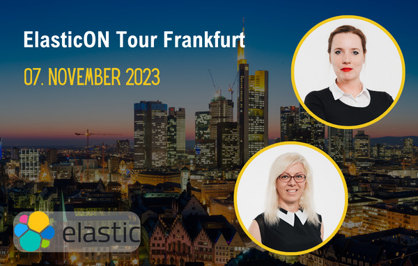 ElasticON Frankfurt 07.11.2023