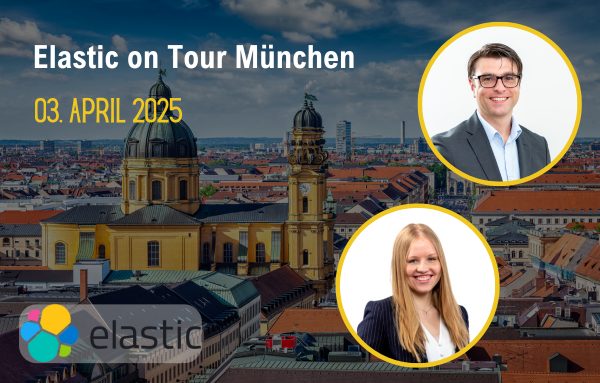 Elastic on Tour am 03.04.2025 in München