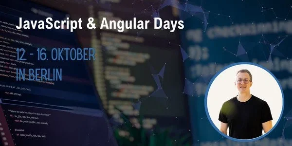 JavaScript & Angular Days vom 12.-16. Oktober 2026 in Berlin, mit Keynote und Workshops von Daniel Sogl