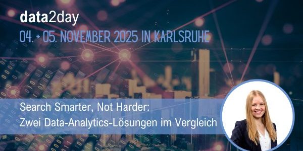 data2day 2025 Auf der data2day 2025 erhalten Sie im Vortrag "Search Smarter, Not Harder: Zwei Data-Analytics-Lösungen im Vergleich" von Bianca Schlüter Einblicke in die Stärken, Einsatzszenarien und Unterschiede von Elasticsearch und OpenSearch.